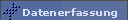 Datenerfassung